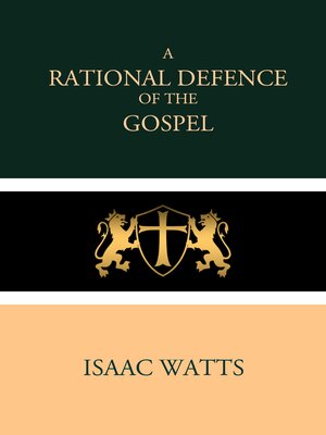 cover image of A Rational Defence of the Gospel